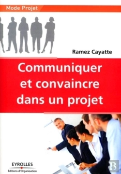 Bertrand.pt - Communiquer Et Convaincre Dans Un Projet