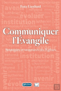Bertrand.pt - Communiquer L'Évangile : Stratégies Et Structures Des Églises
