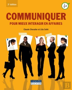 Bertrand.pt - Communiquer Pour Mieux Interagir En Affaires (3e Édition)