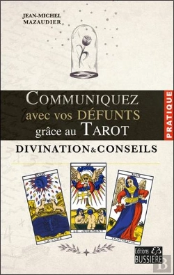 Bertrand.pt - Communiquez Avec Vos Défunts Grâce Au Tarot : Divination & Conseils