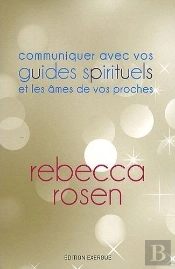 Communiquez Avec Vos Guides Spirituels Et Les Ames De Vos Proches
