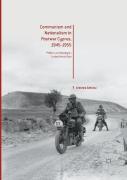 Communism And Nationalism In Postwar Cyprus, 1945-1955