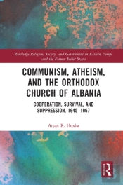 Communism, Atheism And The Orthodox Church Of Albania