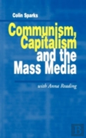 Communism, Capitalism And The Mass Media