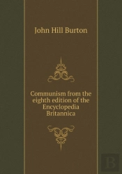 Communism From The Eighth Edition Of The Encyclopedia Britannica