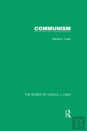 Communism (Works Of Harold J. Laski)