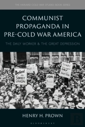 Communist Propaganda In Pre-Cold War America