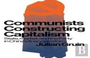 Communists Constructing Capitalism