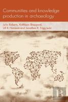 Communities And Knowledge Production In Archaeology