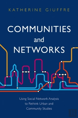 Bertrand.pt - Communities And Networks: Using Social Network Analysis To Rethink Urban And Community Studies