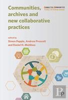 Communities, Archives And New Collaborative Practices