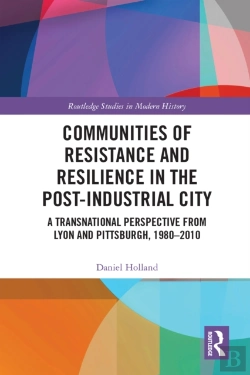 Bertrand.pt - Communities Of Resistance And Resilience In The Post-Industrial City