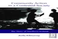 Community Action In A Contested Society
