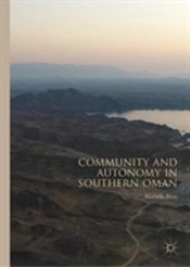 Community And Autonomy In Southern Oman