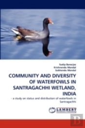Community And Diversity Of Waterfowls In Santragachhi Wetland, India