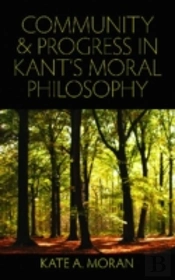 Community And Progress In Kant'S Moral Philosophy