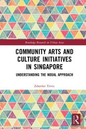 Community Arts And Culture Initiatives In Singapore