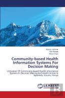 Community-Based Health Information Systems For Decision Making