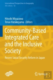 Community-Based Integrated Care And The Inclusive Society