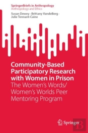 Community-Based Participatory Research With Women In Prison
