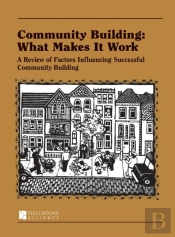 Community Building: What Makes It Work