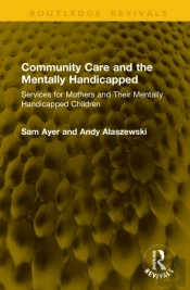 Community Care And The Mentally Handicapped