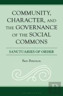 Community, Character, And The Governance Of The Social Commons