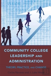 Community College Leadership And Administration