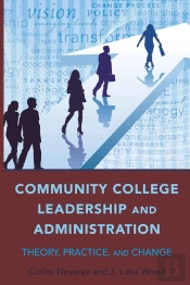 Community College Leadership And Administration