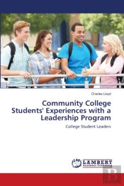 Community College Students' Experiences With A Leadership Program