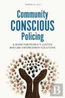 Community Conscious Policing