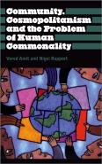 Community, Cosmopolitanism And The Problem Of Human Commonality