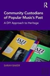 Community Custodians Of Popular Music'S Past