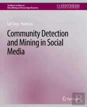 Community Detection And Mining In Social Media