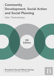 Community Development, Social Action And Social Planning