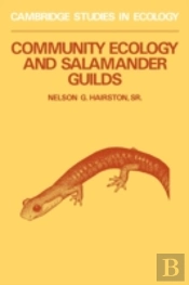 Community Ecology And Salamander Guilds