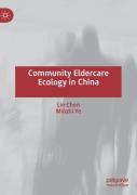 Community Eldercare Ecology In China