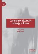 Community Eldercare Ecology In China