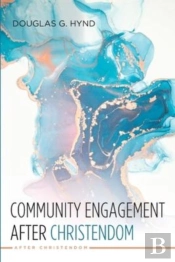 Community Engagement After Christendom