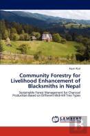 Community Forestry For Livelihood Enhancement Of Blacksmiths In Nepal