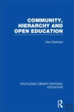 Bertrand.pt - Community, Hierarchy And Open Education (Rle Edu L)