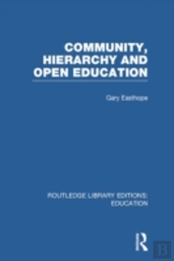 Bertrand.pt - Community, Hierarchy And Open Education (Rle Edu L)