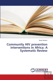 Community Hiv Prevention Interventions In Africa