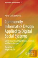 Community Informatics Design Applied To Digital Social Systems
