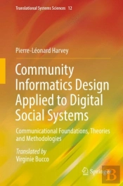 Community Informatics Design Applied To Digital Social Systems