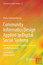 Community Informatics Design Applied To Digital Social Systems