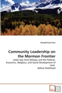 Bertrand.pt - Community Leadership On The Mormon Frontier