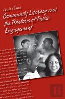 Community Literacy And The Rhetoric Of Public Engagement