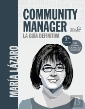 Community Manager. La Guía Definitiva