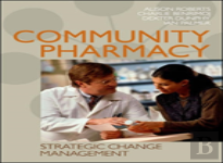 Community Pharmacy: Strategic Change Management